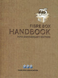 Fibre Box Handbook - 75th Anniversary Edition